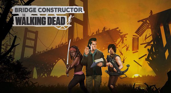 桥梁建造师 行尸走肉 Bridge Constructor: The Walking Dead