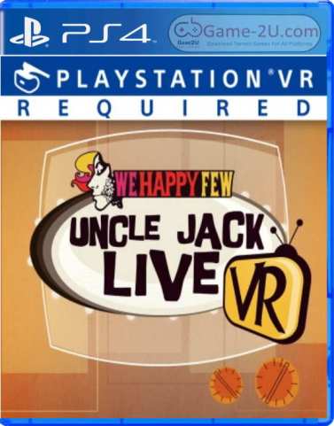 We Happy Few: Uncle Jack Live VR