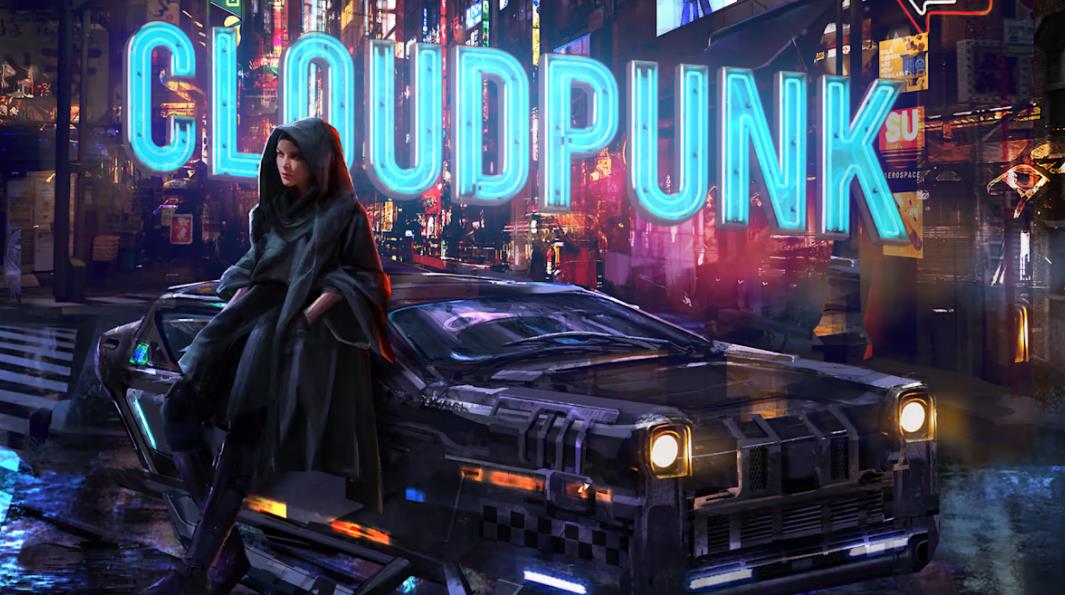 云城朋克 Cloudpunk