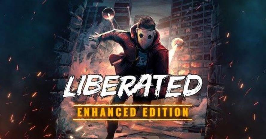 Liberated: Enhanced Edition