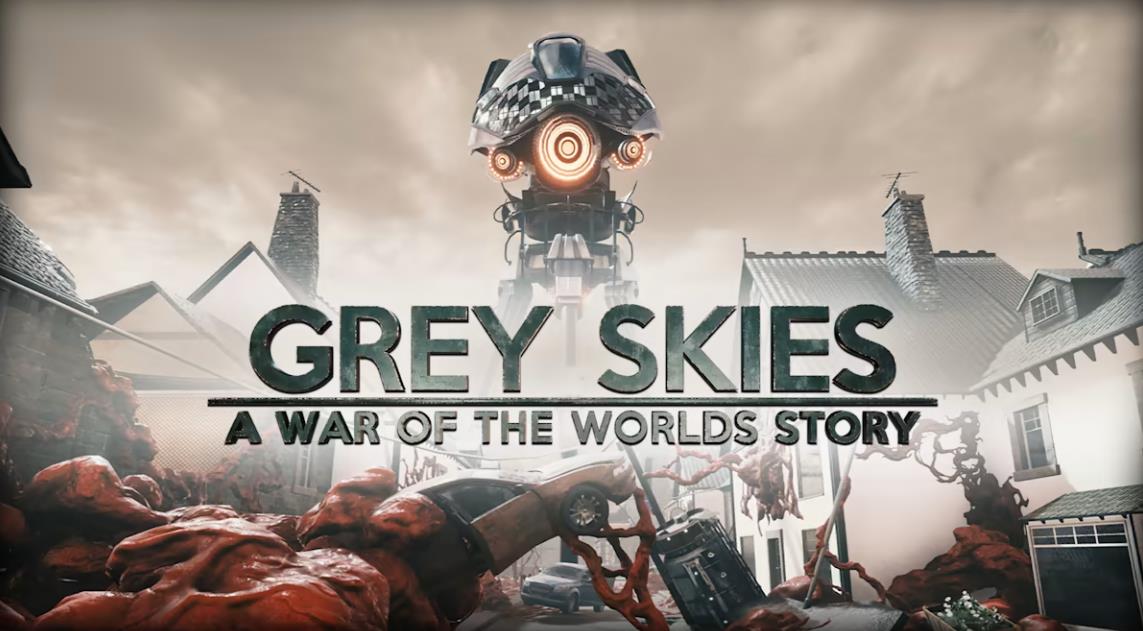灰色天空:世界大战的故事 Grey Skies: A War of the Worlds Story