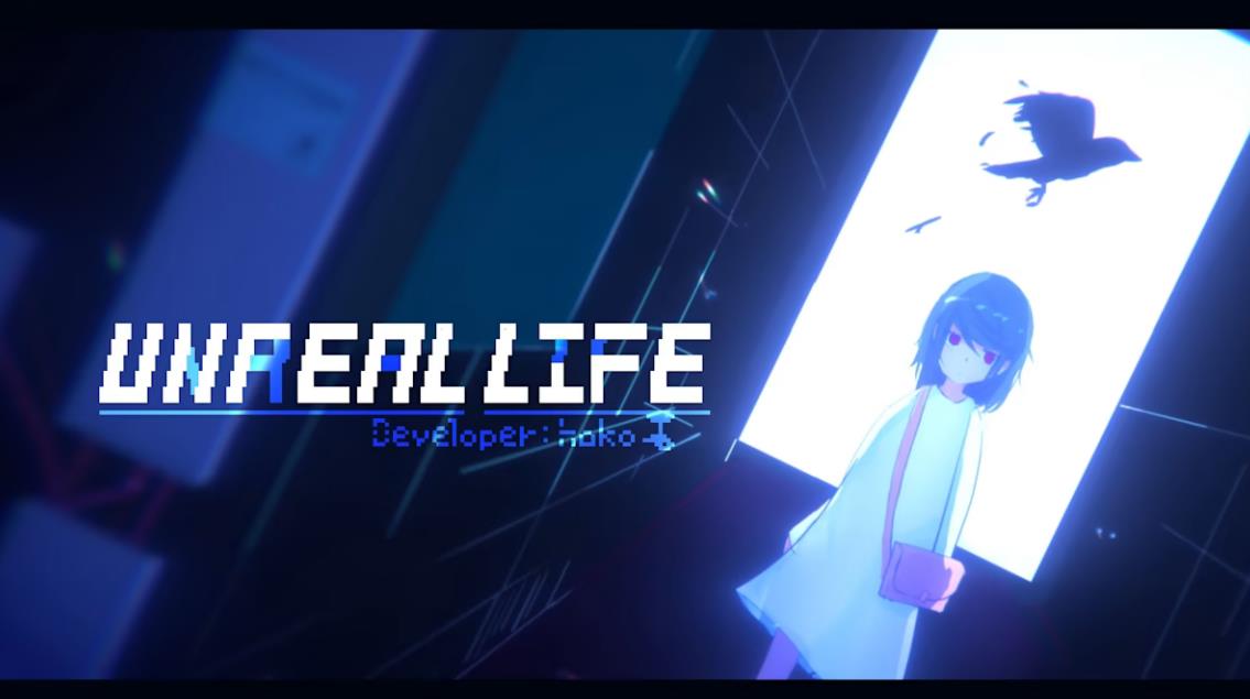 UNREAL LIFE
