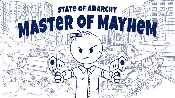 无政府状态:混乱大师 State of Anarchy: Master of Mayhem
