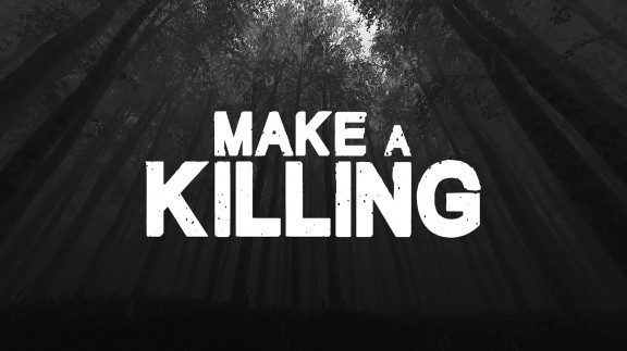 大赚一笔 Make a Killing