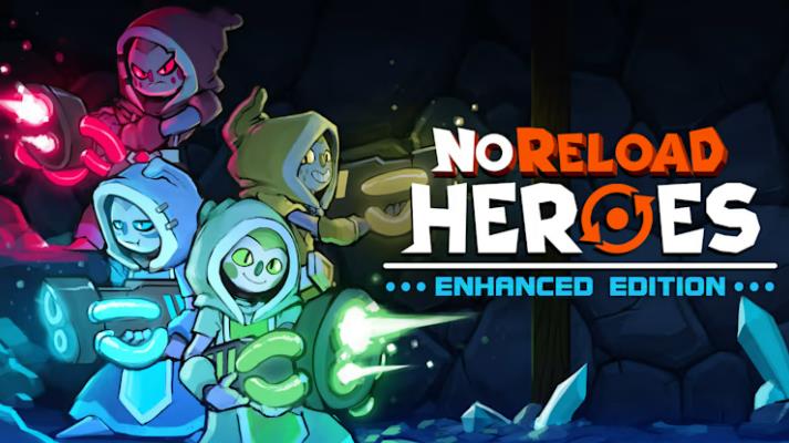 switch《无限重启英雄:加强版 NoReload Heroes Enhanced Edition》英文NSP下载