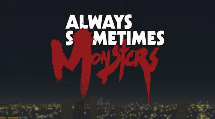 每人心中都有一只怪兽 Always Sometimes Monsters