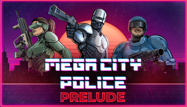 超级城市警察 Mega City Police