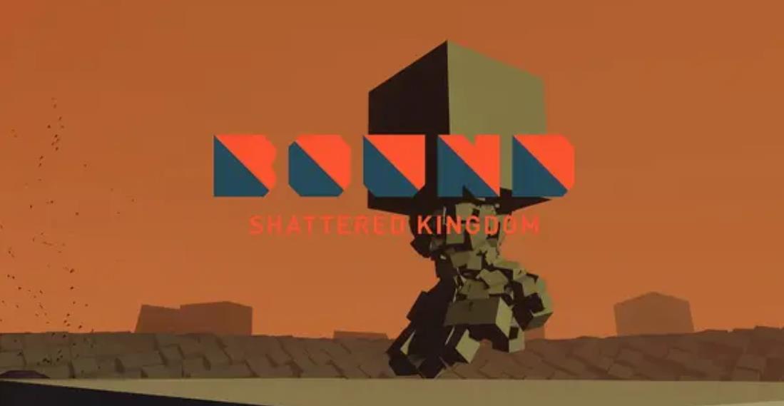 舞之灵.BOUND: Shattered Kingdom