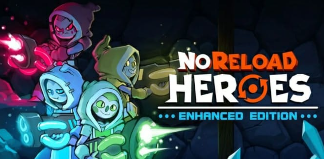 《无限重启英雄 增强版 NoReload Heroes Enhanced Edition》Switch英文版NSZ下载